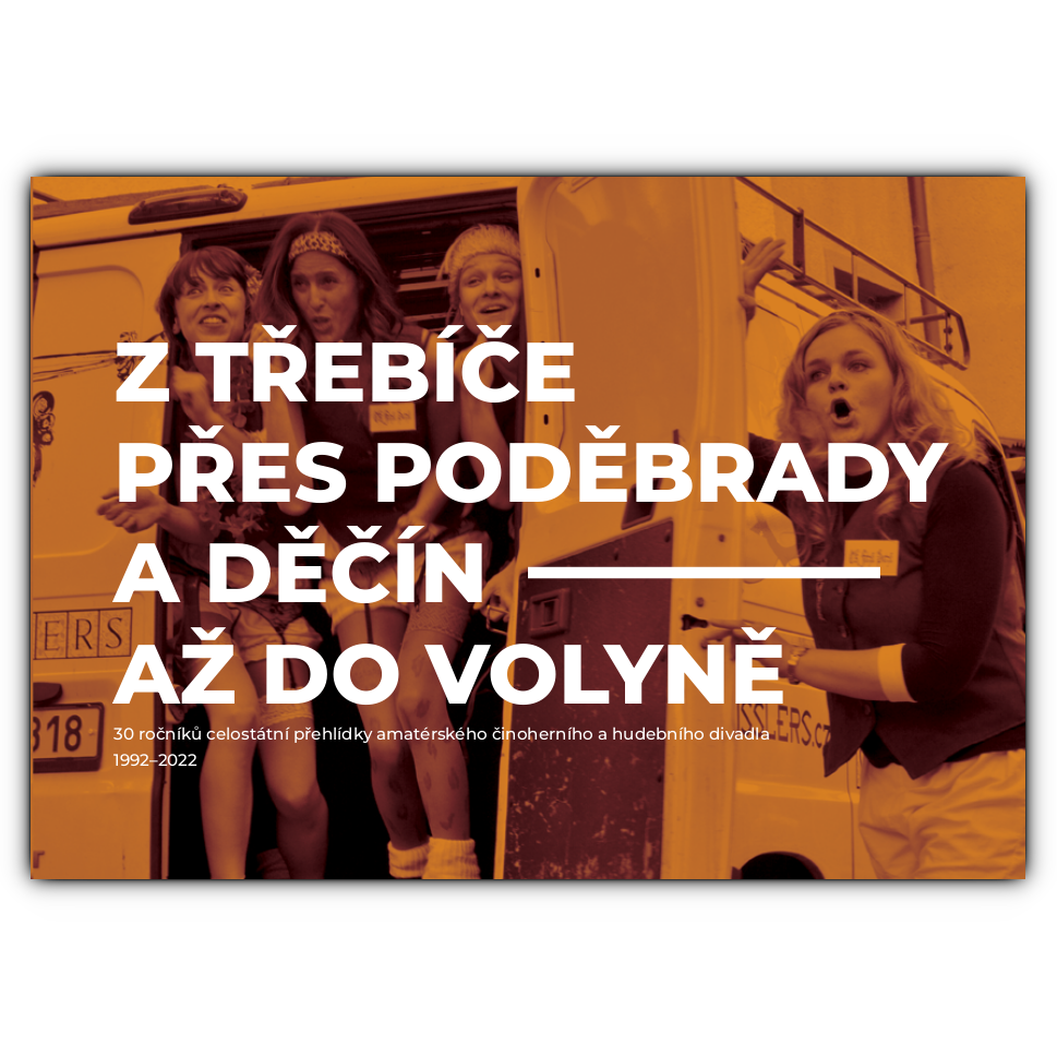 Z Třebíče přes Poděbrady a Děčín až do Volyně