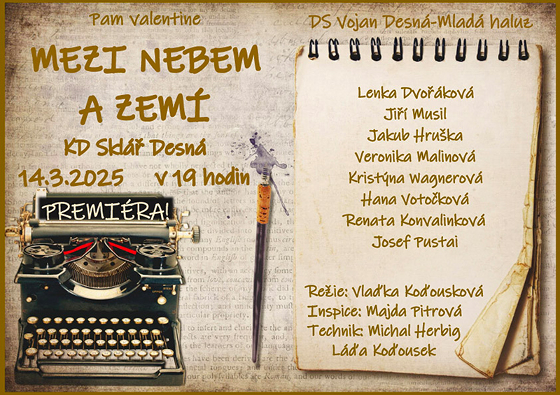 DS Vojan Desná – Mladá haluz / Mezi nebem a zemí