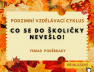 Podzimní vzdělávací cyklus
