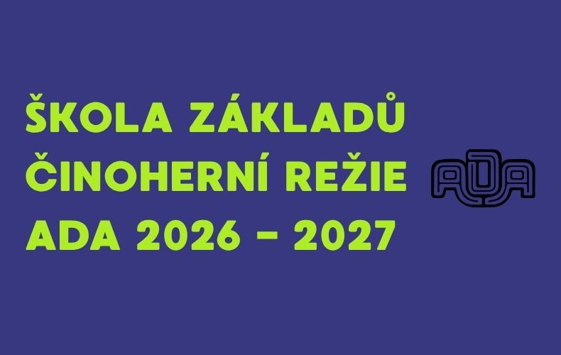 „Škola základů činoherní režie“ 2026 – 2027