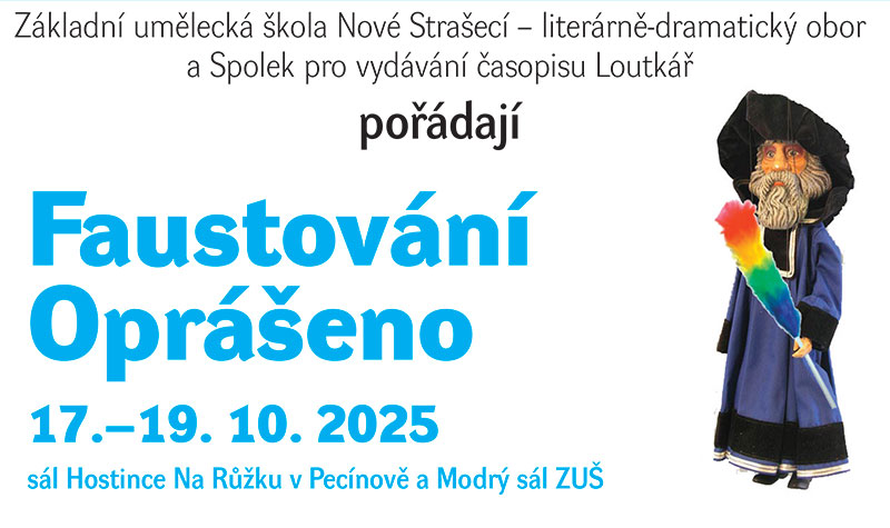 Faustování a Oprášeno v Novém Strašecí